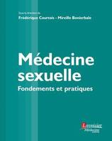 Médecine sexuelle, Fondements et pratiques