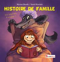 Histoire de famille, Une aventure à croquer !