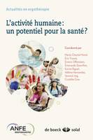 L'activité humaine : un potentiel pour la santé ?, 3e assises d'ergothérapie