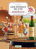 0, Les Fondus du vin : Bordeaux - OP 2022, Bordeaux