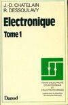 Traité d'électricité, d'électronique et d'électrotechnique ., Tome 1, Electronique Tome I