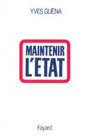 Maintenir l'État