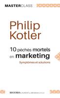 Dix péchés mortels en marketing