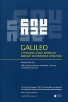 galileo : chronique d une politique spatiale europeenne annoncee, Chronique d'une politique spatiale européenne annoncée