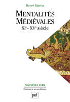 Mentalités médiévales (XIe-XVe siècle). Tome 2, Représentations collectives