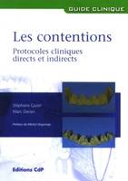 Les contentions, Protocoles cliniques directs et indirects