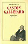 Gaston Gallimard, un demi-siècle d'édition française