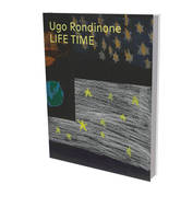 Ugo Rondinone: Life Time, Cat. Schirn Kunsthalle Francfort-sur-le Main