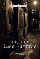 Rue des âmes muettes