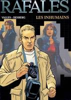 1, Rafales - Tome 1 - Inhumains (Les)