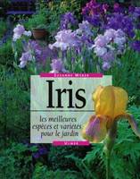 IRIS LES MEILLEURES ESPECES ET VARIETES POUR LE JA