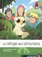 Les Sauvenature, 10, Le Refuge des lémuriens, Volume 10, Le refuge des lémuriens