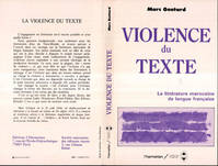 La violence du texte, Etudes sur la littérature marocaine d'expression française