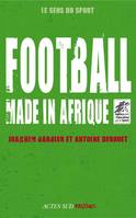 Football made in Afrique