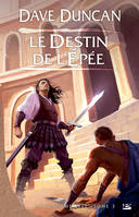 La Septième Épée, T3 : Le Destin de l'épée, La Septième Épée, T3