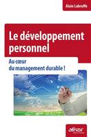 Le développement personnel, Au coeur du management durable !