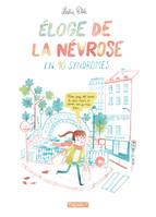 0, Éloge de la névrose en 10 syndromes