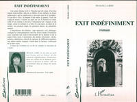 Exit indéfiniment, Roman