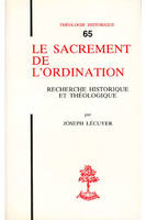 TH n°65 - Le sacrement de l'ordination, recherche historique et théologique