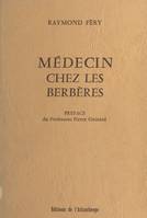 Médecin chez les Berbères