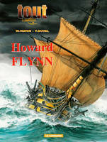 Tout W. Vance, 6, Tout Vance - Tome 6 - Howard Flynn, Volume 6, L'intégrale Howard Flynn