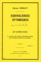 Equivalences rythmiques Vol.2, 18 exercices supérieur