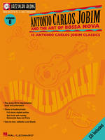 Antonio Carlos Jobim and the Art of Bossa Nova, Jazz Play-Along Volume 8