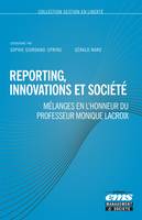 REPORTING, INNOVATIONS ET SOCIETE - MELANGES EN L'