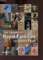 The Complete Royal Families of Ancient Egypt (Paperback) /anglais