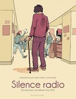 Silence radio, 36 mois pour me relever d'un AVC