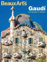 Gaudí, AU MUSEE D'ORSAY