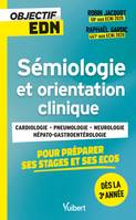 Objectif EDN : Sémiologie et orientation clinique pour les stages et les ECOS, Les symptômes les plus courants en neurologie, cardiologie, hépato-gastrentérologie et pneumologie