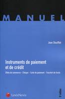 instruments de paiement et de credit, Effets de commerce. Chèque. Carte de paiement. Transfert de fonds.