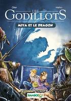 Les Godillots - tome 02, Miya et le dragon