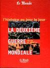 La deuxième guerre mondiale 1939, récits et mémoire