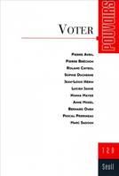 Pouvoirs, n° 120, Voter, Voter, Voter