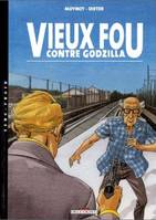 Vieux fou !., 3, Vieux Fou T03, Vieux Fou contre Godzilla