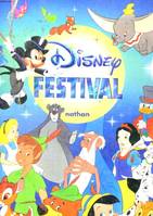 Disney Festival Sommaire: Le livre de la jungle; Les 101 dalmatiens; Pinocchio; La belle et el clochard; Dumbo; Alice aux pays des merveilles; Winnie l'ourson...