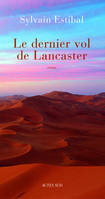 Le dernier vol de Lancaster, roman