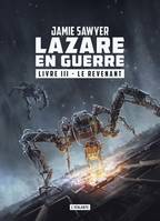 Le Revenant, Lazare en guerre, T3