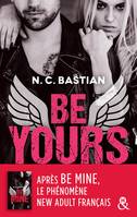 Be Yours, la suite de Be Mine, le phénomène New Adult français