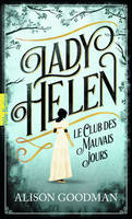 1, Lady Helen T.01 - Le club des mauvais jours