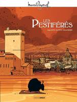 M. Pagnol en BD : Les pestiférés - édition tricentenaire de la peste en Provence