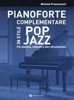 Pianoforte Complementare in Stile Pop Jazz