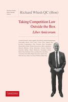 Richard Whish, QC Hon., Taking competition law outside the box