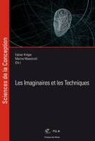 Les imaginaires et les techniques