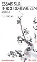 202, Essais sur le bouddhisme Zen - Séries I, II, III, (I, II, III)