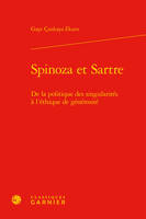 Spinoza et Sartre, De la politique des singularités à l'éthique de générosité