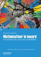 Mathématiser le hasard