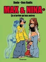 5, Max & Nina - Tome 05, Ca n'arrive qu'aux autres